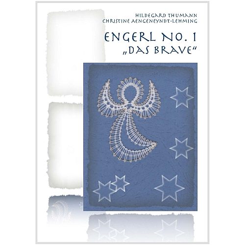Engerl ~ Klöppelbrief von Thumann/Aengenyndt-Lehming, Weihnachten, in der Klöppelwerkstatt, klöppeln, Engel No.1