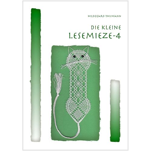 Die kleine Lesemieze, Nr. 6~ Hildegard Thumann, in der Klöppelwerkstatt, klöppeln, Lesezeichen, Torchon