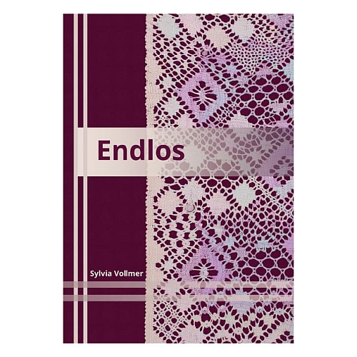 Endlos - Sylvia Vollmer - Klöppelbuch in Torchontechnik, in der Klöppelwerkstatt erhältlich, klöppeln