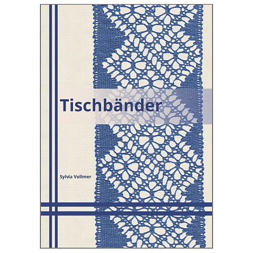 Tischbänder - Sylvia Vollmer, Tischbänder in Torchontechnik, in der Klöppelwerkstatt erhältlich, klöppeln, Tischschmuck