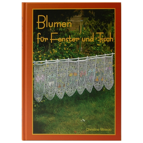 Blumen für Fenster und Tisch ~ Christine Mirecki, in der Klöppelwerkstatt erhältlich, klöppeln, Gardinen