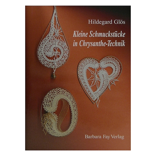 Kleine Schmuckstücke in Chrysanthe Technik ~ Hildegard Glös in der Klöppelwerkstatt