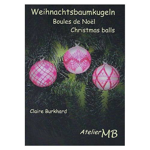 Weihnachtsbaumkugeln - Claire Burkhard 7 Muster für Weihnachtskugeln mit Detailzeichnungen und Klöppelbriefe, in der Klöppelwerkstatt erhältlich. klöppeln