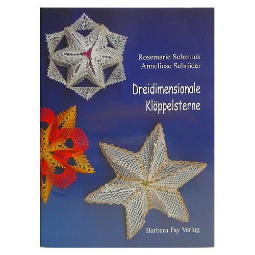 Dreidimensionale Klöppelsterne ~ Rosemarie Schmuck/Anneliese Schröder in der Klöppelwerkstatt, Torchontechnik, klöppeln