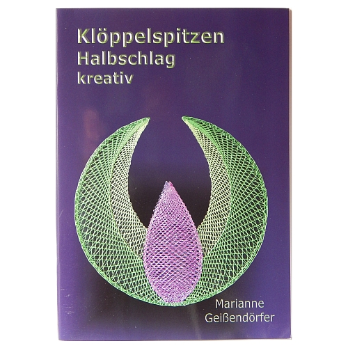 Klöppelspitzen Halbschlag kreativ ~ Marianne Geißendörfer in der Klöppelwerkstatt, klöppeln, Dekoration, Halbschlag, Torchon