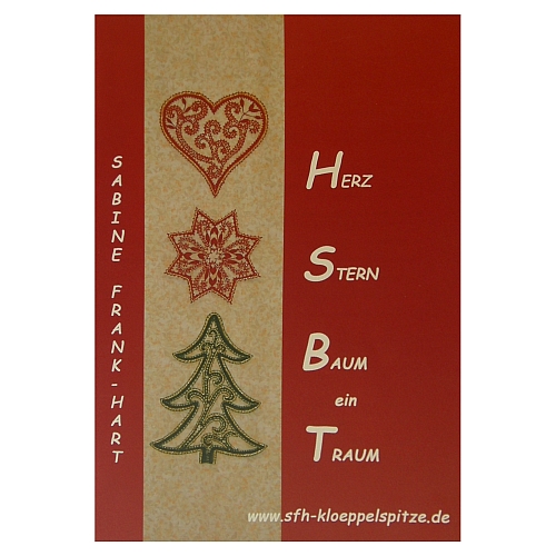 Herz Stern Baum ein Traum ~ Sabine Frank Hart, Sterne, Herzen, Tannenbäume, n der Klöppelwerkstatt, klöppeln, Weihnachten,