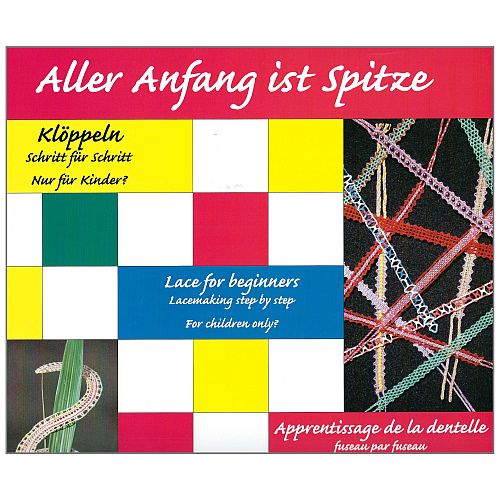 Aller Anfang ist Spitze Teil 1-3 SH ~ Deutscher Klöppelverband e.V. - Klöppelwerkstatt Klöppeln lernen für Kinder, aber nicht nur für Kinder, klöppeln, Anfänger, klöppeln lernen