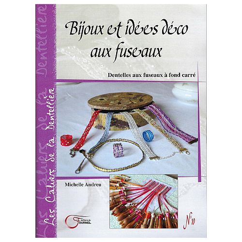 10 Bijoux et idées déco aux fuseaux~ Michelle Andreu - Klöppelwerkstatt, Klöppeln, Schmuck, Taschen, Armbänder, Ketten, Dekoration