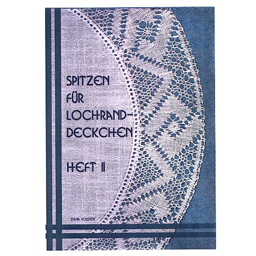 Spitzen für Lochranddeckchen 2 - Sylvia Vollmer, für Lochranddecken oder Anhäkelformen in der Klöppelwerkstatt, klöppeln, Torchon, Decken