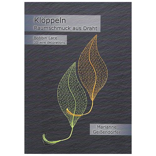 Klöppeln Raumschmuck aus Draht ~ M. Geißendörfer, klöppeln, in der Klöppelwerkstatt erhältlich, Dekoration, klöppeln mit Draht