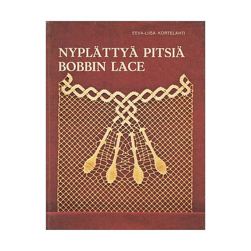 Nyplattya pitsia-Bobbin Lace - Eeva-Liisa Kortelahti - Klöppelwerkstatt, klöppeln