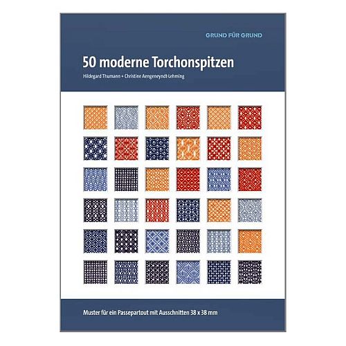 Grund für Grund-50 moderne Torchongründe, 50 Gründe in einen Passepartoutrahmen dekoriert. - in der Klöppelwerkstatt erhältlich, klöppeln, Gründe, Hildegard Thuman, Christine Aengenyend-Lehming