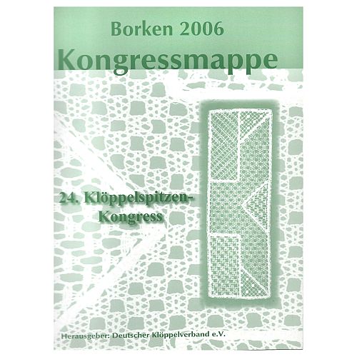 Kongressmappe 2006 Borken - DKV !!Second Hand - Verkauf im Kundenauftrag !!Die Mappe ist gebraucht, gut erhalten!vom 26. Klöppelspitzenkongress,35 Klöppelbriefe in unterschiedlichen Techniken, klöppeln, Deutscher Klöppelverband