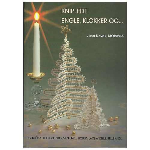Geklöppelte Engel, Glocken und ... SH ~ Jana Novak - Klöppelwerkstatt, 30 neue Ideen für Glocken, Engel, Tischdekorationen, klöppeln, Weihnachten, Christmas