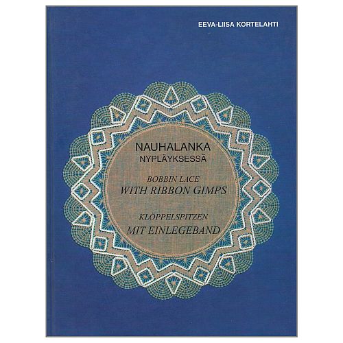Klöppelspitzen mit Einlegeband SH ~ Eeva-Liisa Kortelathi - Klöppelwerkstatt, 65 Muster für Tischwäsche, Gardinen und Verzierungen, klöppeln