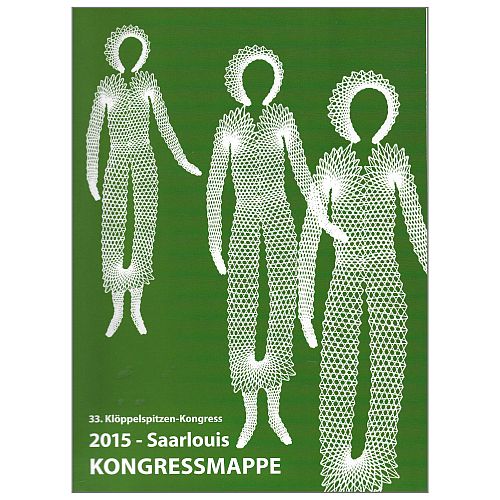 Kongressmappen vom DKV e.V. - Klöppelwerkstatt, gebrauchtes Buch herausgegeben vom Deutschen Klöppelverband e.V, klöppeln, Torchon, Spitzentechnik, Bänderspitze, von 2015