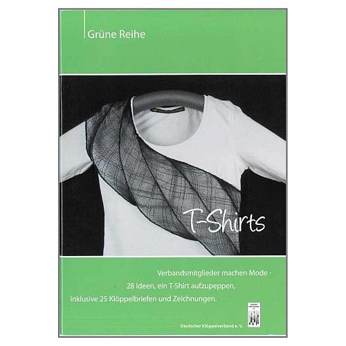 T-Shirts SH - DKV - Grüne Reihe - Klöppelwerkstatt, 36 Klöppelspitzen für T-Shirts, klöppeln