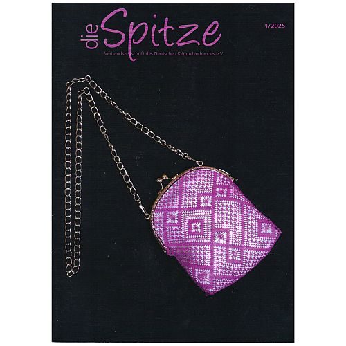 Die Spitze - Klöppelwerkstatt, eine Verbandszeitschrift, herausgegeben vom Deutschen Klöppelverband e.V., verschiedene gebrauchte Hefte, klöppeln Heft 1-2025