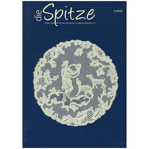 Die Spitze - Klöppelwerkstatt, eine Verbandszeitschrift, herausgegeben vom Deutschen Klöppelverband e.V., verschiedene gebrauchte Hefte, klöppeln Heft 1-2026