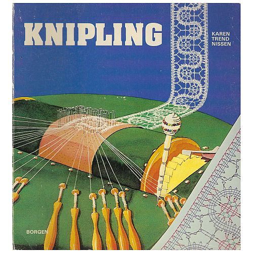 Knipling SH ~ Karen Trend Nissen - Klöppelwerkstatt, Anfängerbuch zum Klöppeln lernen