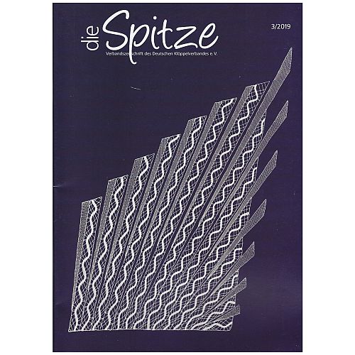 Die Spitze - Klöppelwerkstatt, eine Verbandszeitschrift, herausgegeben vom Deutschen Klöppelverband e.V., verschiedene gebrauchte Hefte, klöppeln Heft 3-2019
