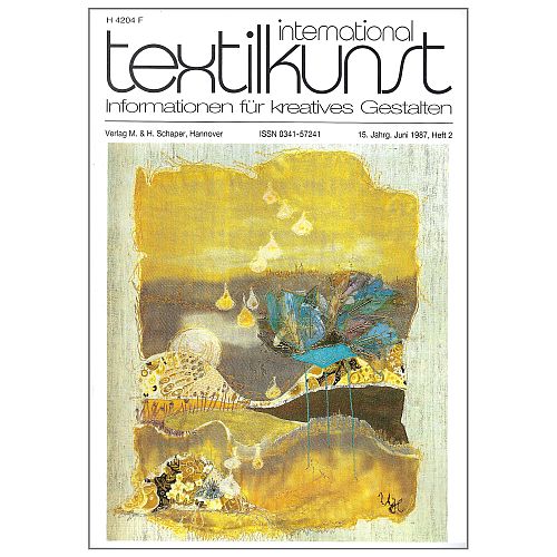 textilkunst international - Klöppelwerkstatt, Informationen für Kreatives Gestalten Inhalte: Künstlerporträts, Ausstellungsberichte, Wettbewerbe, Restaurierungsprojekte und Anregungen für Pädagogik und experimentelles Gestalten. Heft 2-1987