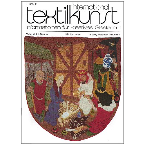 textilkunst international - Klöppelwerkstatt, Informationen für Kreatives Gestalten Inhalte: Künstlerporträts, Ausstellungsberichte, Wettbewerbe, Restaurierungsprojekte und Anregungen für Pädagogik und experimentelles Gestalten. Heft 4-1988