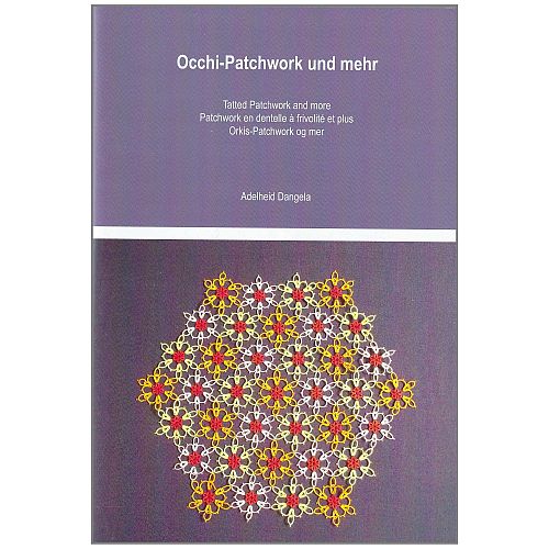 Occhi-Patchwork und mehr - Adelheid Dangela - Klöppelwerkstatt, kleine Motive, die zu größeren Teilen zusammengesetzt werden, z.B. Kleeblatt, Rautenform, Frivolite, Tatted, Orkis