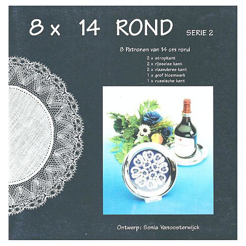 8 x 14 Rond Serie 2 ~ Sonia Vanoosterwijck8 Klöppelbriefe mit Umrandungen d=14 cm, 2 x Torchon, 2 x Flandrische Spitze, 2 x Feines Blumenwerk und 2 x, klöppeln
